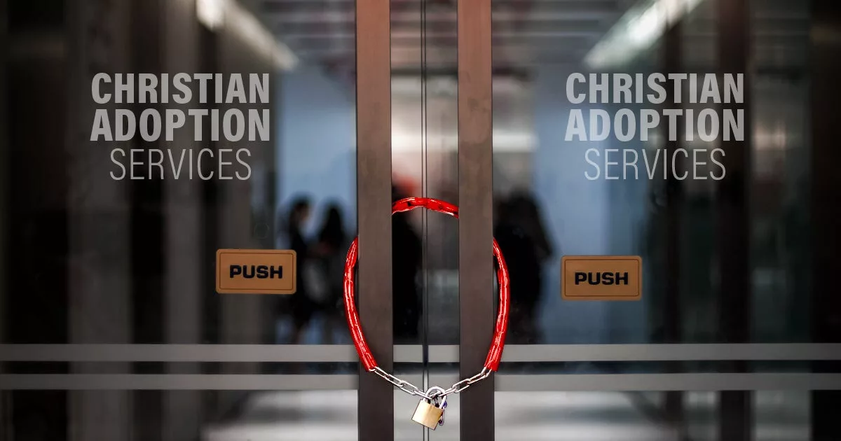 Christian Adoption Agency Can't Be Closed for Refusing to Place Kids with Gay Couples