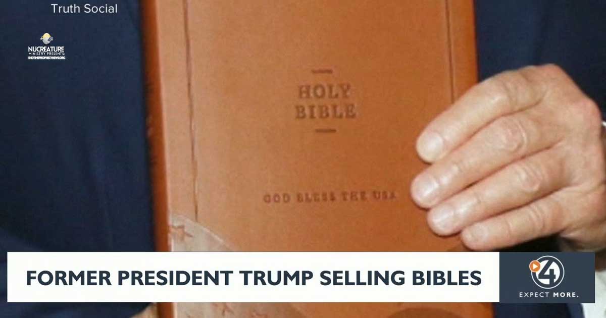 Trump Selling Bibles: Make America Pray Again?